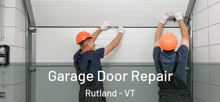  Garage Door Repair Rutland - VT
