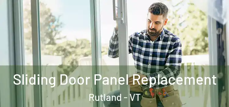  Sliding Door Panel Replacement Rutland - VT